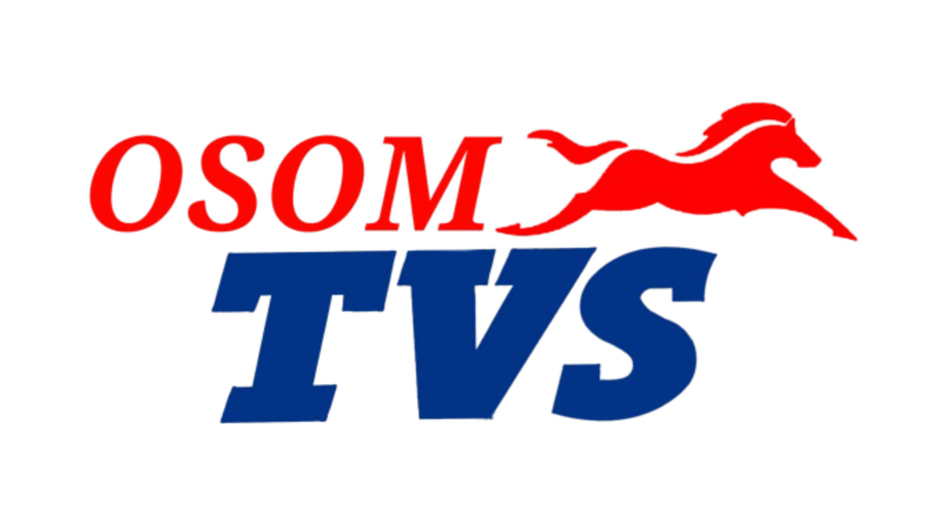 OSOM TVS - Your Satisfaction is Our Priority.